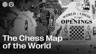 The Chess Map of the World: a masterpiece with over 150 chess openings