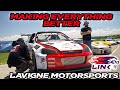 Making Everything Better - Lavigne Motorsports