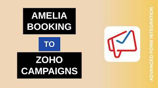 Amelia Booking to Zoho Campaigns Integration Tutorial | AFI News