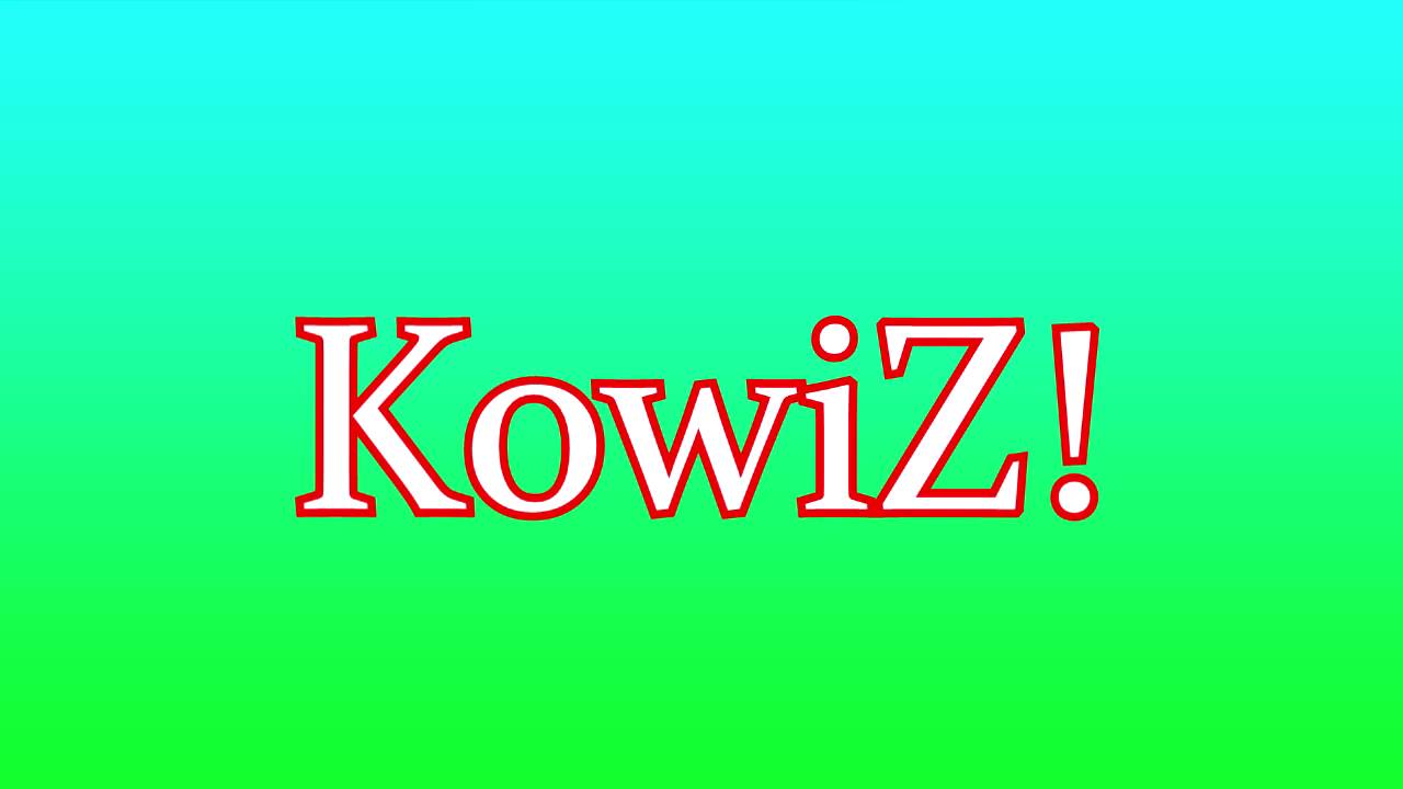INTRO PARA KowiZ! - #2 - (NO TEMPLATE) - RZ