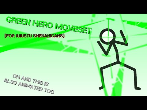 Green Move Set Green Hero Moveset (For Jujutsu Shenanigans) - YouTube
