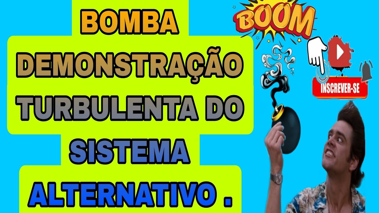 DEMONSTRAÇÃO TURBULENTA DO SISTEMA ALTERNATIVO 😱.