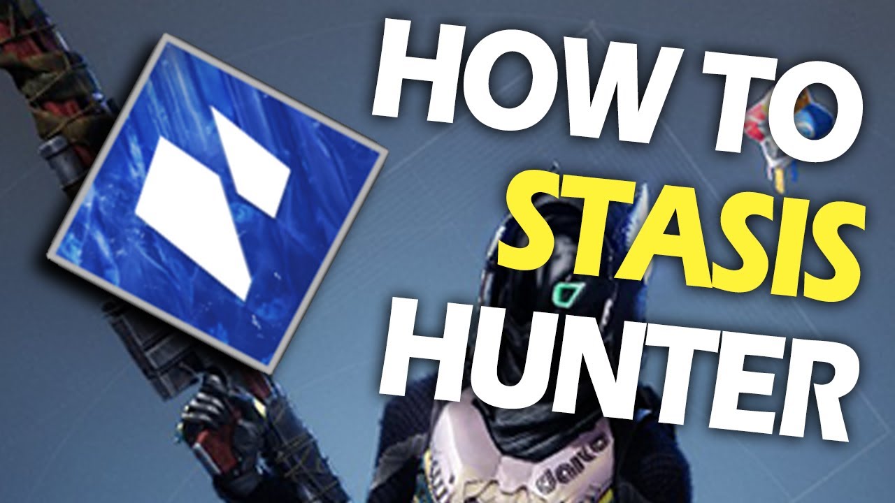 Destiny 2 | STASIS Hunter Guide