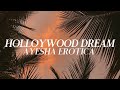 Ayesha Erotica Hollywood Dream Lyrics