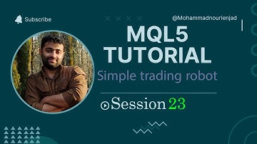 جلسه 23 دوره MQL5 | ساخت ربات معاملاتی ساده