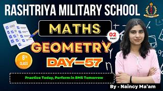 RMS Maths Class 6 | Geometry Part 2 | Day 57 | Maths By Naincy Ma’am | RMS Exam 2026 Class-6th