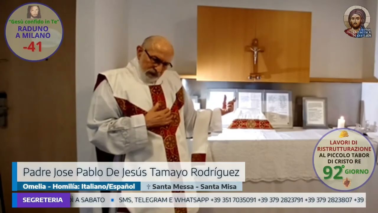 🇮🇹🇪🇸 Omelia di Padre Jose Pablo De Jesús Tamayo Rodríguez 02 03 26