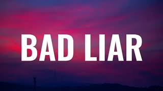 Imagine Dragons - Bad Liar (Lyrics)