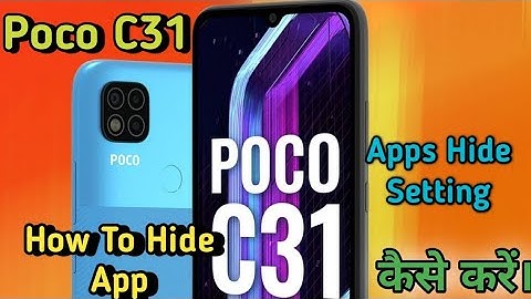 How To Hide App in Poco C31, Poco C31 Me Apps Hide Keise Kare, Apps Hide in Poco C31,