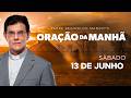 ORAÇÃO DA MANHÃ | 13/06/2026 | @PadreManzottiOficial