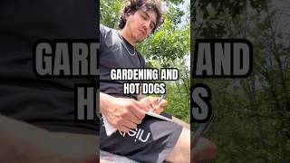 POV: we garden and get hot dogs #pov #fyp #food #foodie #dtmf #vlog #tiktok