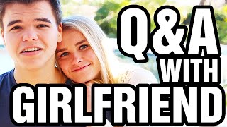 Q&A WITH MY GIRLFRIEND!
