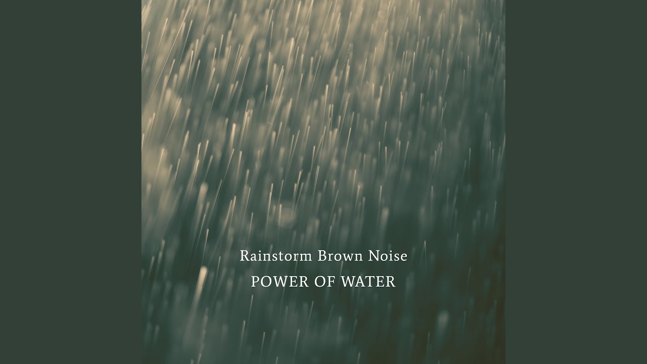 Deep Brown Noise and Pouring Rain YouTube