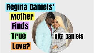 Wow! Rita Daniel's New Husband Confirms Their Love And Marriage? (Regina Daniels' Mother) Content