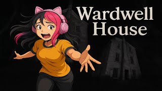 Wardwell House | Lost in the woods, a crumbling estate holds the secrets of a family’s dark descent