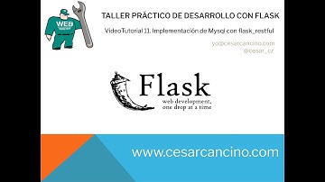 VidepTutorial 11 Taller Práctico de Desarrollo con Flask. Implementación de MySQL con flask_restful