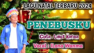 PENEBUSKU ||| CIPT : LINUS KARMA ||| VOCAL : ILONA WANMA ||| (Official Music Video)