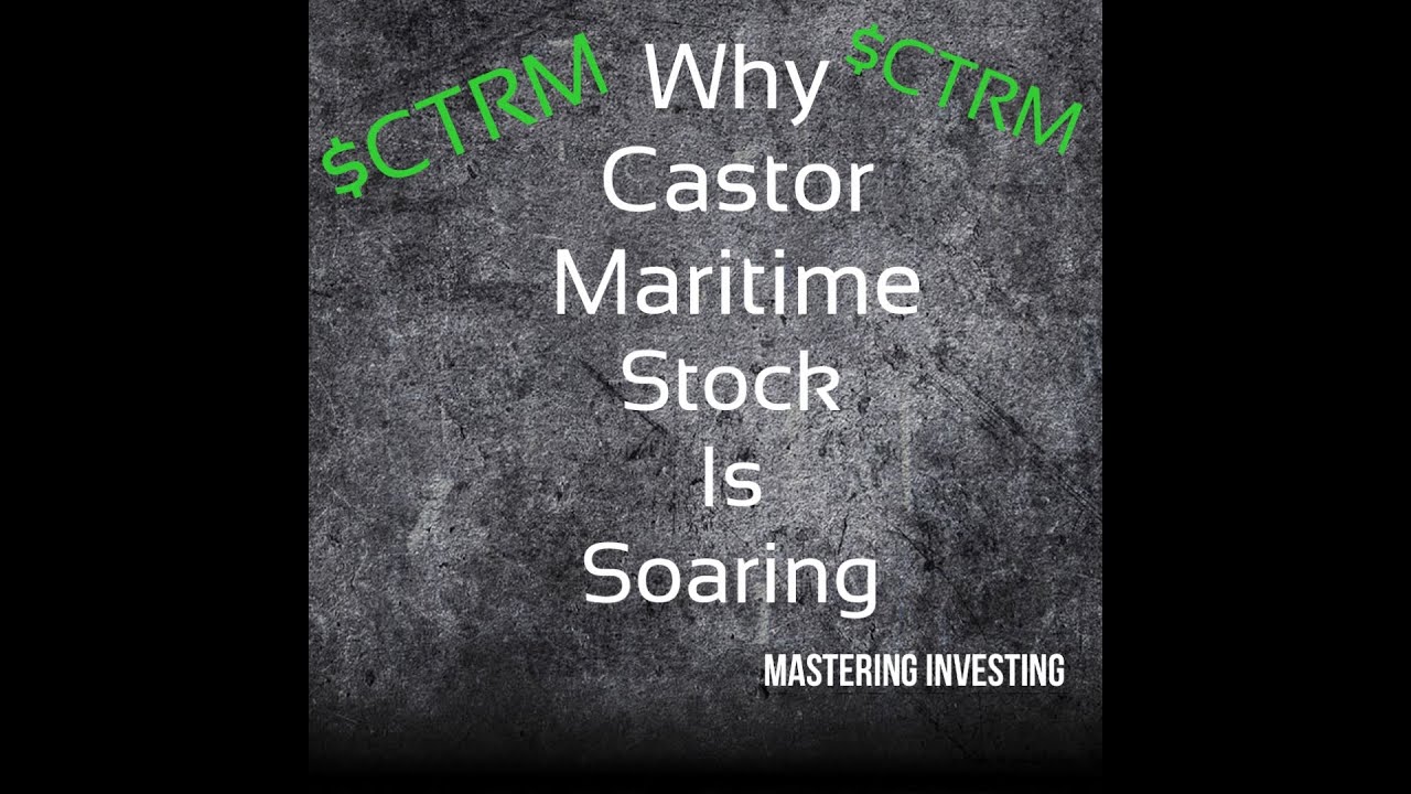 Why is $CTRM Soaring