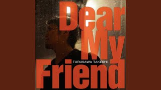 Download Lagu Dear My Friend