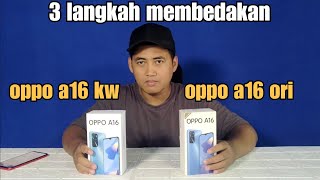 3 cara cek oppo a16 ori atau kw . awas sekarang banyak yang kw !!