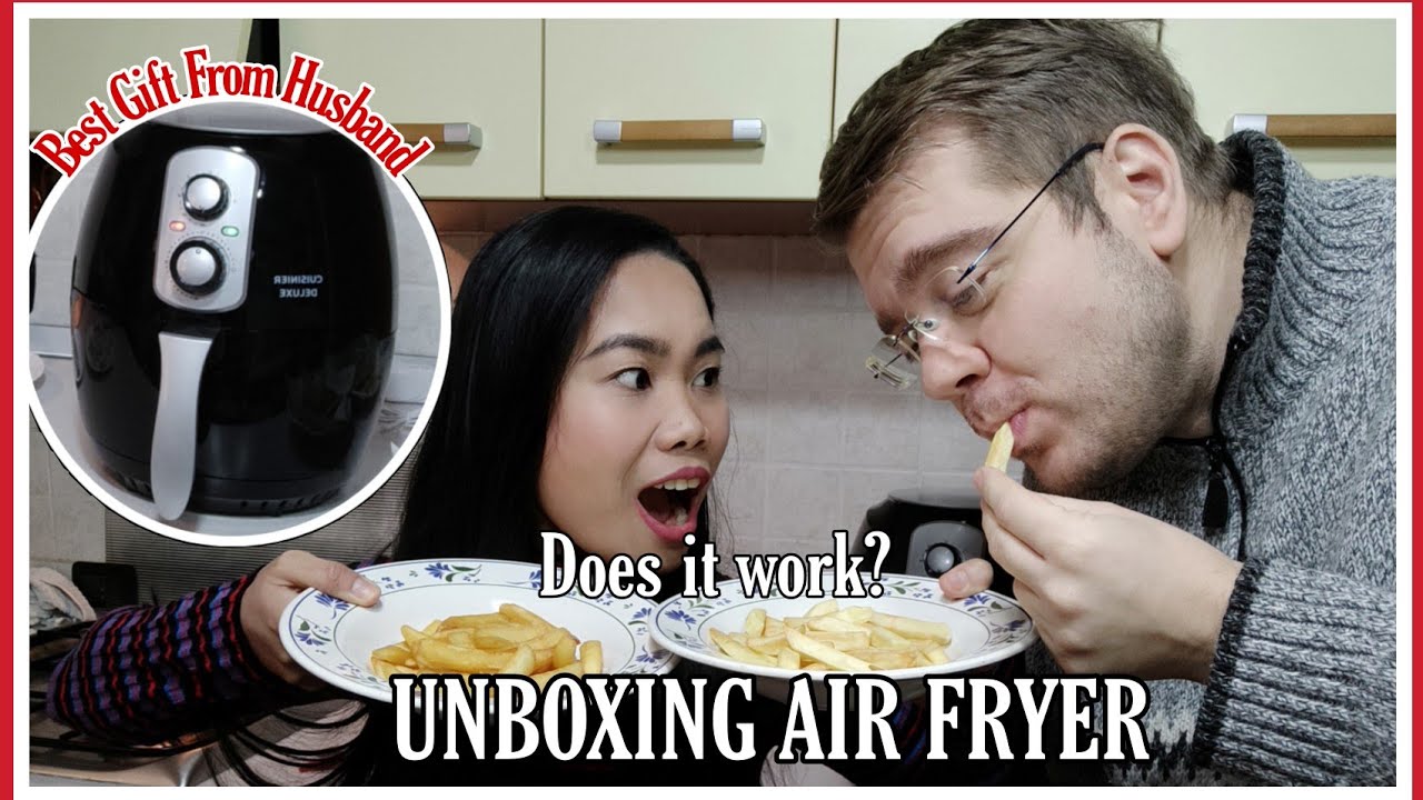 Unboxing Air Fryer Cuisinier Deluxe | Valentines Gift From Husband - Youtube