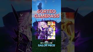 SORTEO GAMEPASS 2 EN SAILOR PIECE #roblox #sailorpiece