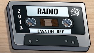 Lana Del Ray  Radio slowed  Reverb