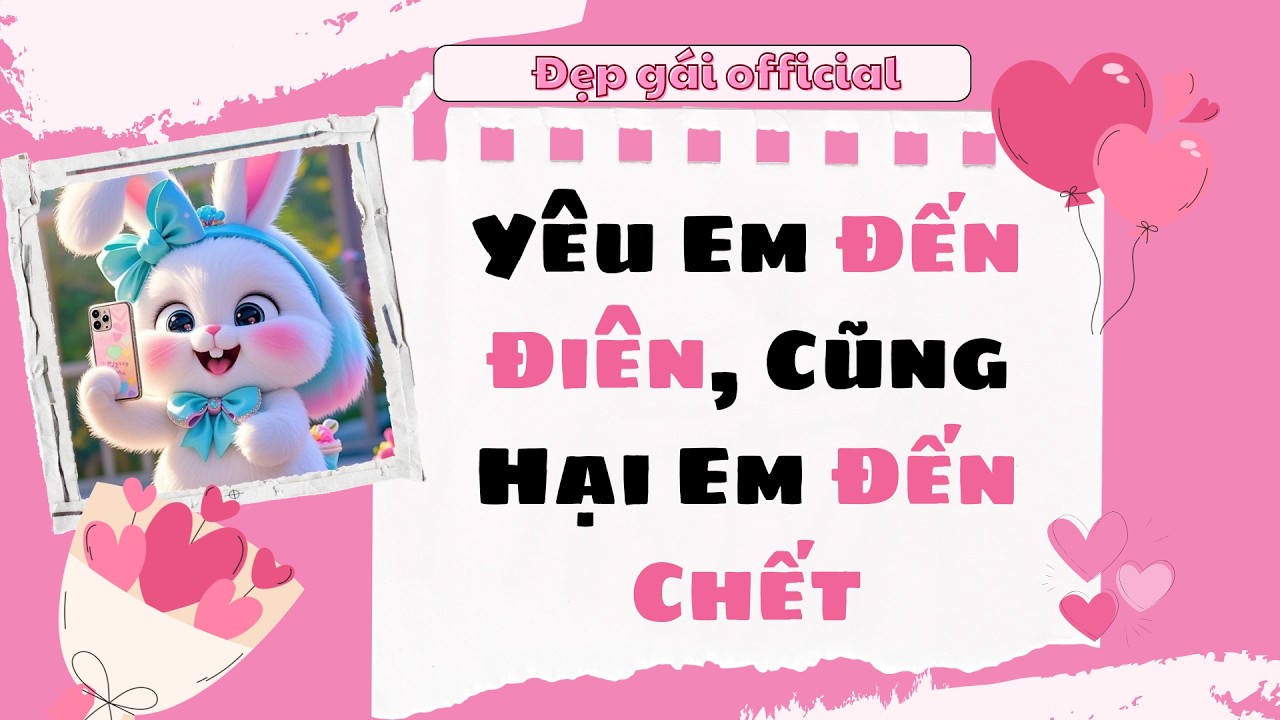 [ Full Audio ] | Đẹp Gái Official số 198 | Yêu Em Đến Điên, Cũng Hại Em Đến Chết