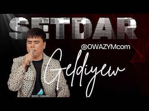 Setdar Geldiyew - Seslener