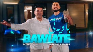 Diyakoz & Shirwan Abdulla - Bawiate 