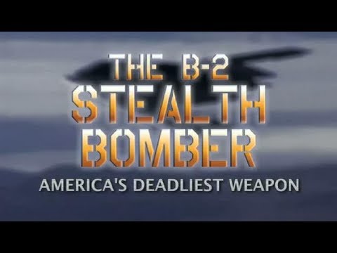 B-2 Stealth Bomber DVD Trailer: America's Deadliest Weapon