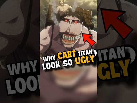 Why does the cart titan and jaw  look so ugly? #attackontitan #shorts