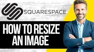 How to Resize an Image in Squarespace