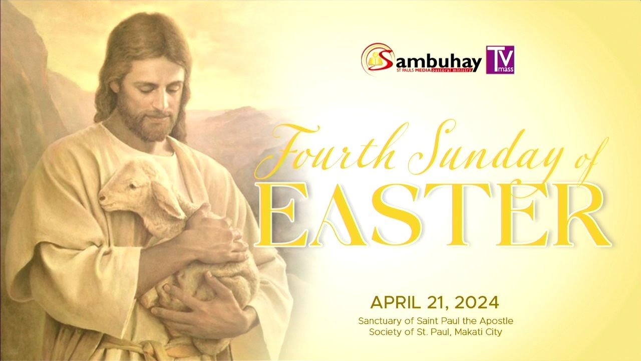 Sambuhay TV Mass Fourth Sunday of Easter April 21, 2024 YouTube