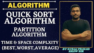 Details 21 Quicksort Algorithm| Partition Algorithm| Time Complexity(Worst, Best, Average)| Space Complexity Update