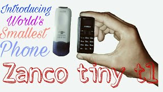 The World Smallest Phone - Introducing Zanco Tiny T1