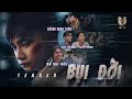 TEASER BỤI ĐỜI | Phim Ngắn hay 2023 - Ngọc Nhân , Hoàng Minh Tuấn , Yến Phương , Mỹ Huyền ,Khoa Sinl