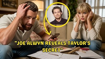 Taylor Swift’s Ex Joe Alwyn Revealed a Secret That Shook Travis Kelce