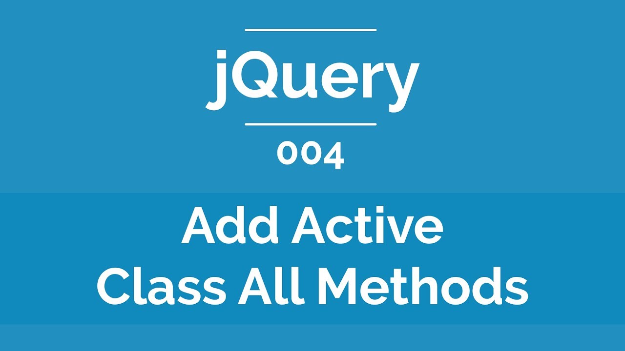 Jquery add. Be Active in class.