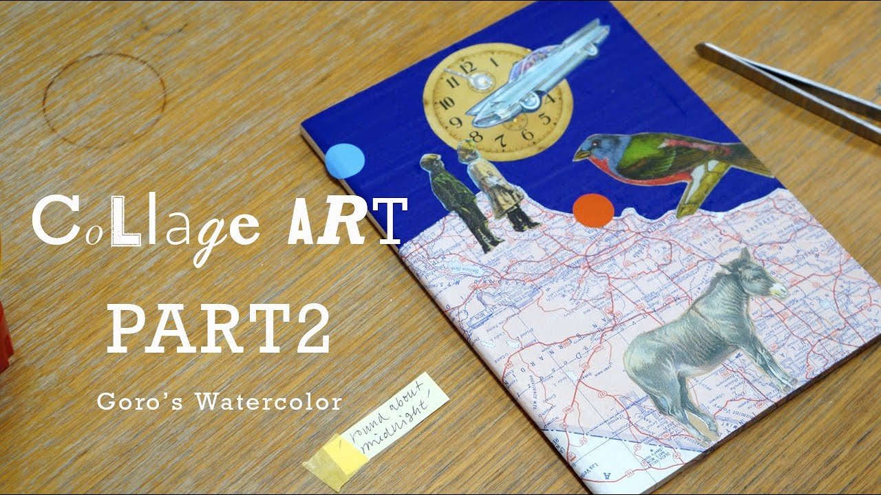 Collage ART [PART2] - YouTube