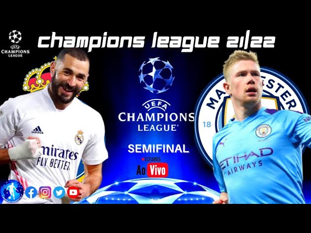 Manchester City x Real Madrid entram em campo pela semifinal da Champions  League – Blog Agravo