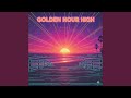 Golden Hour High
