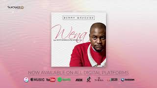Benny Maverick - Wena (Feat. Skye Wanda & De Mogul SA)  AUDIO