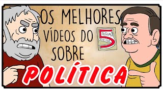 Os Melhores Vídeos sobre Política do 5 Alguma Coisa