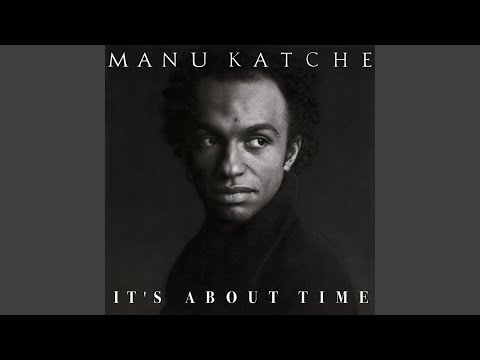 my inner heart (《It's About Time》) - manu katché 