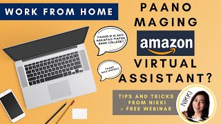 PAANO NGA BA MAGING AMAZON VIRTUAL ASSISTANT (TAGALOG/PHILIPPINES) I EM TUDLA x NIKKI B VLOGS