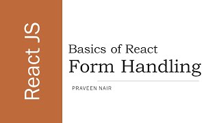 #7 - Handling Forms in React JS