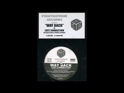Lost Connection — Lost Connection - Way Back (Trouble Mix)