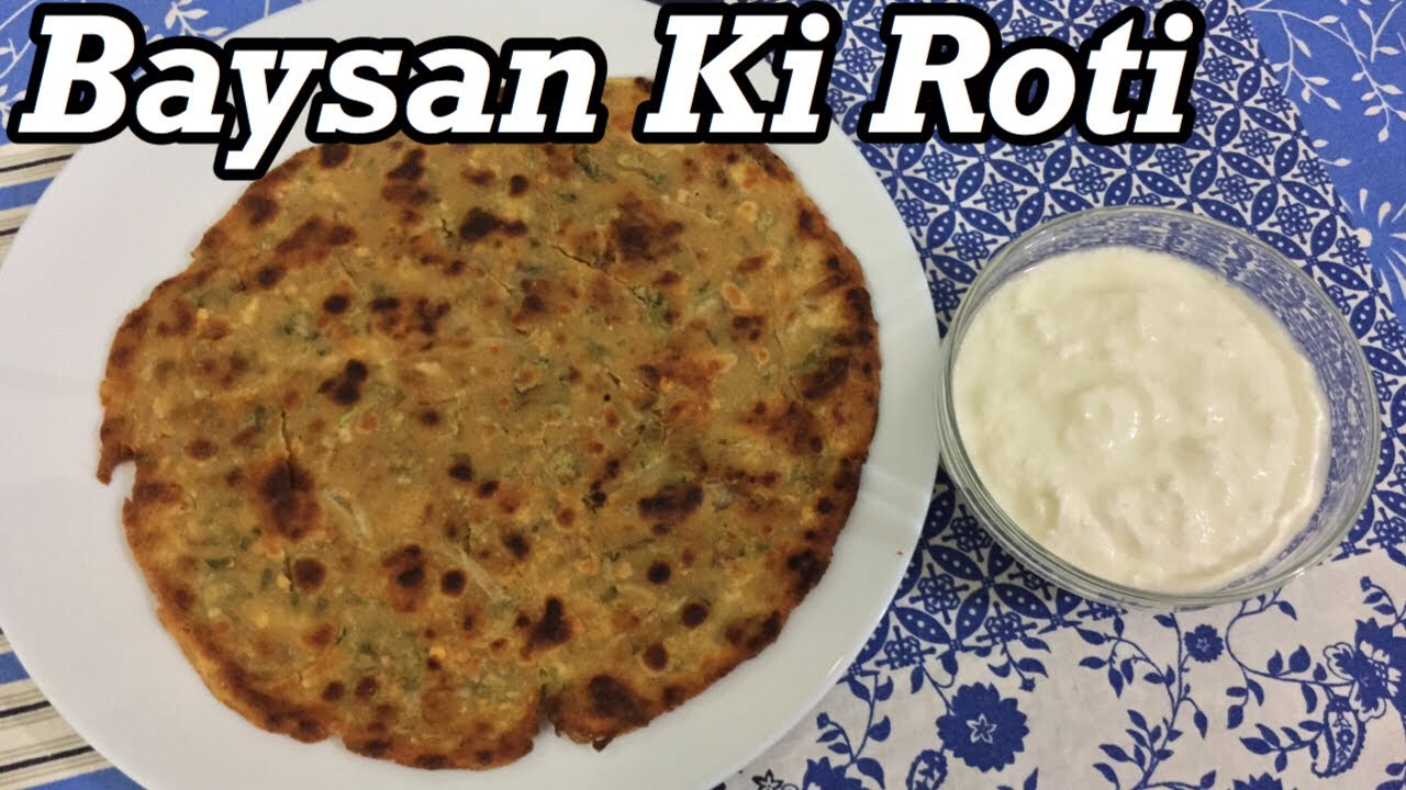 Besan ki Roti | Homemade Recipe - YouTube