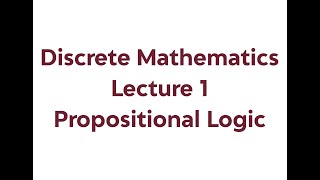 Propositional Logic - Part 1 | Discrete Mathematics